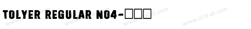 Tolyer Regular no4字体转换